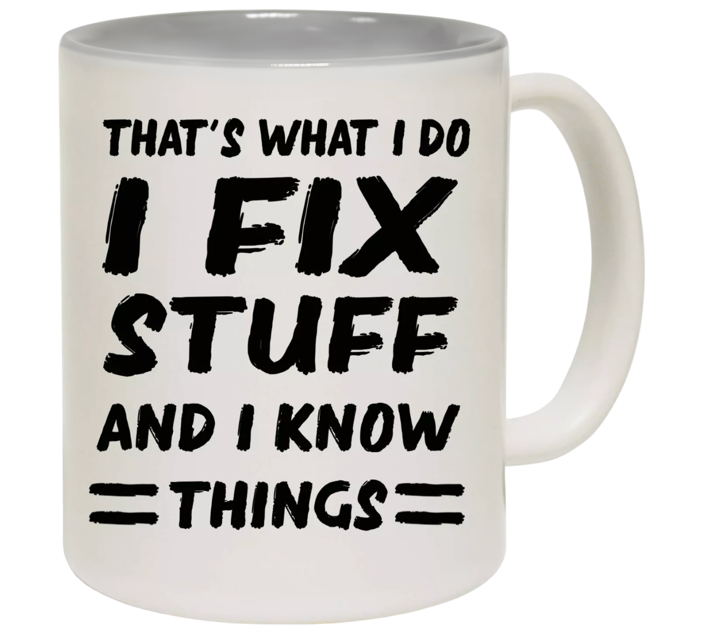 "I Fix Stuff" Mug