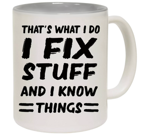 "I Fix Stuff" Mug