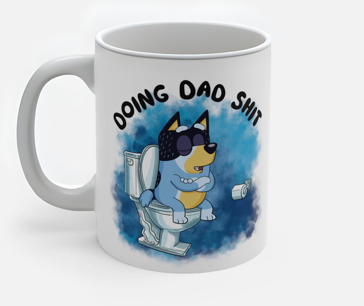 Bluey Doing Dad Sh!t Mug