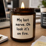 My Last Nerve Candle