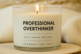 Professional Overthinker Candle