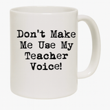 Teacher Voice Mug