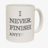 I Never Fishing Anything Mug