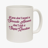 Sarcastic Mug