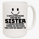I Smile Sister Mug