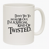 'Twisted' Mug
