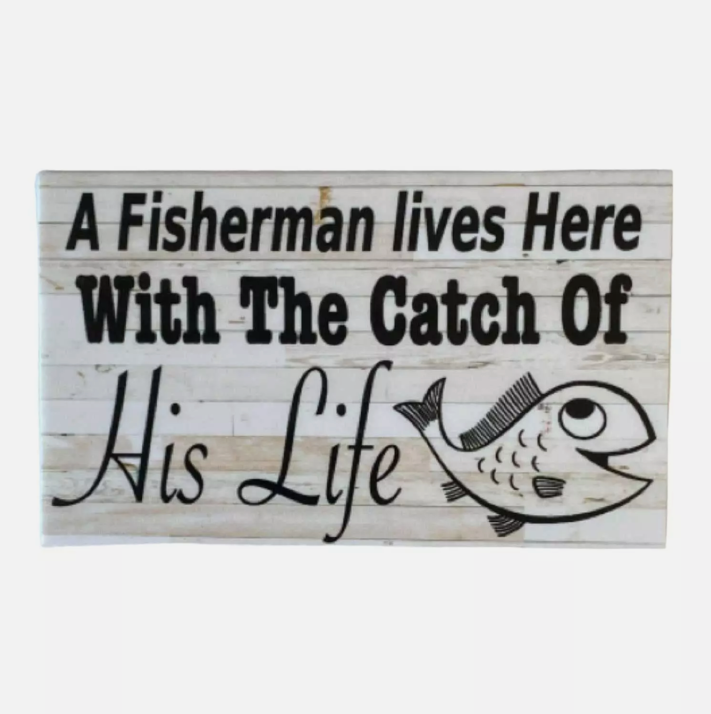 'Fisherman Lives Here' Plaque Sign