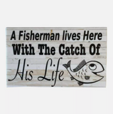 'Fisherman Lives Here' Plaque Sign