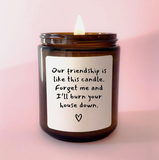 Funny Friendship Candle