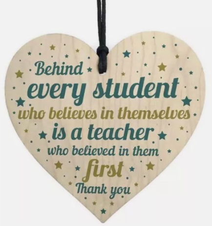 'Behind Every Student' Wooden Plaque Heart Gift