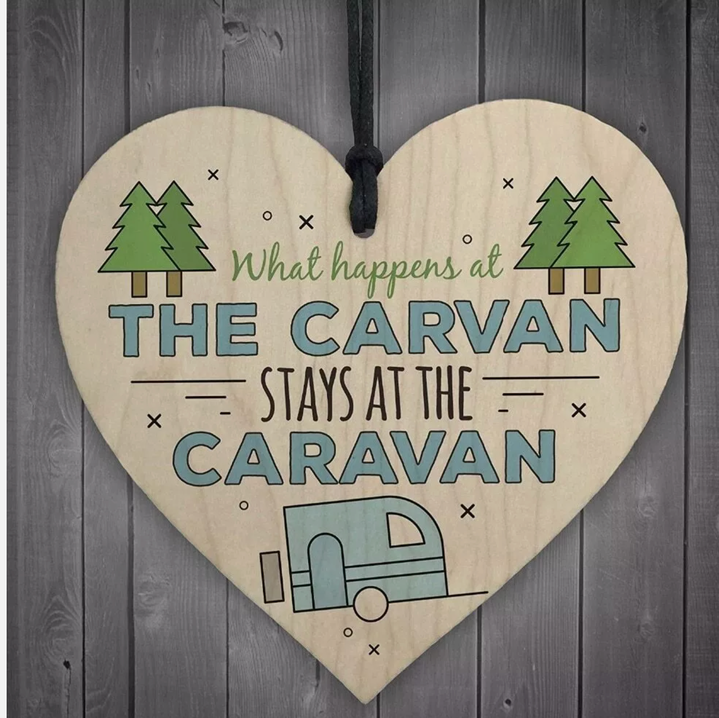 'What Happens In The Caravan' Wooden Plaque Heart Gift