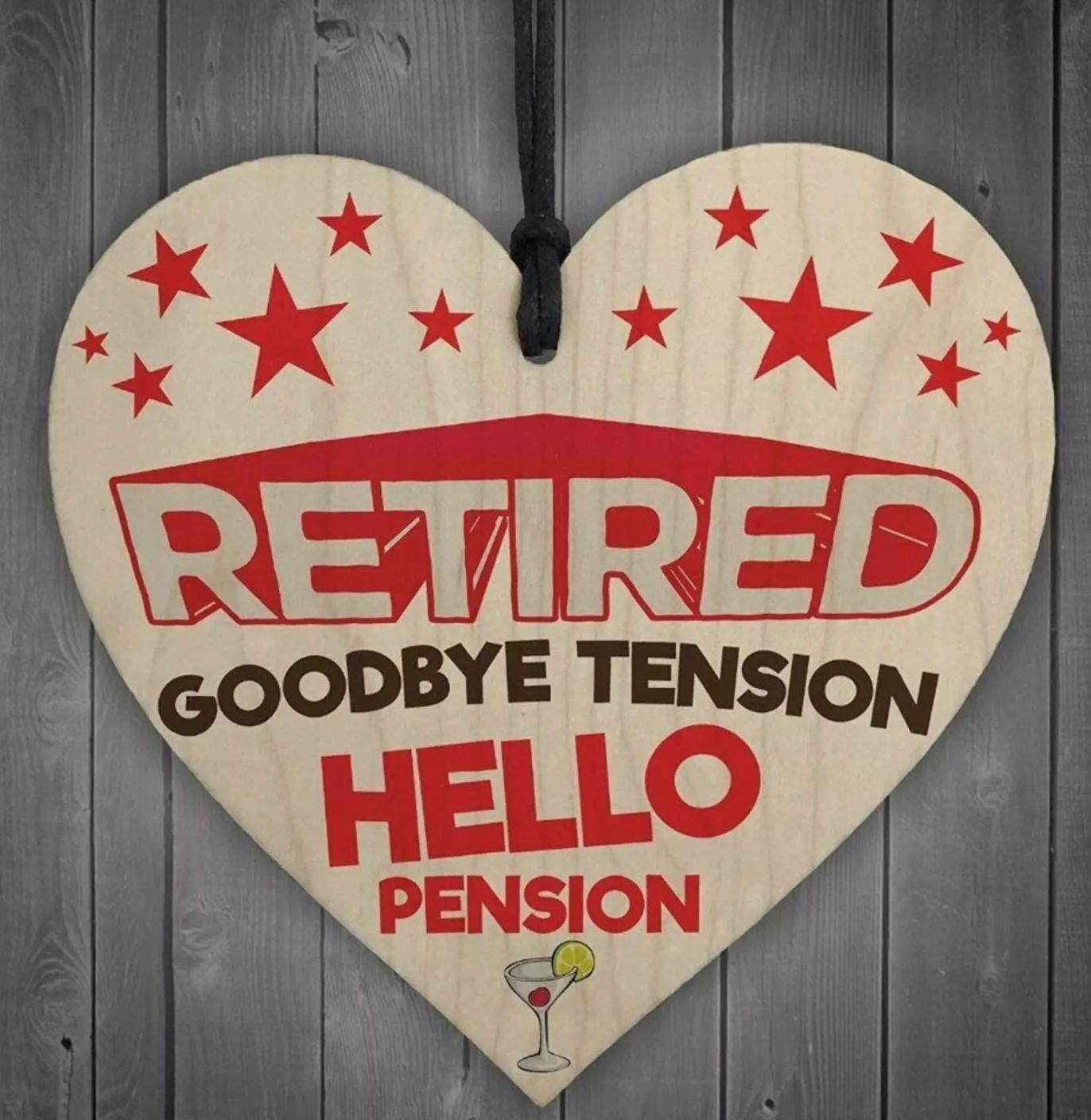 'Retired Tension' Wooden Plaque Heart Gift
