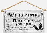 Remove Your Shoes Home Decor Sign