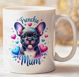 Frenchie Mum Colourful Mug