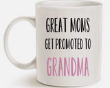 Promoted to Grandma Mug