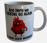 Here We Go Again Mug