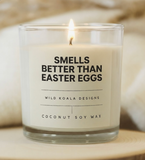 Better Than Easter Eggs Candle