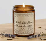 Mum's Last Nerve Candle