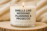 Wedding Planning & Prosecco Candle