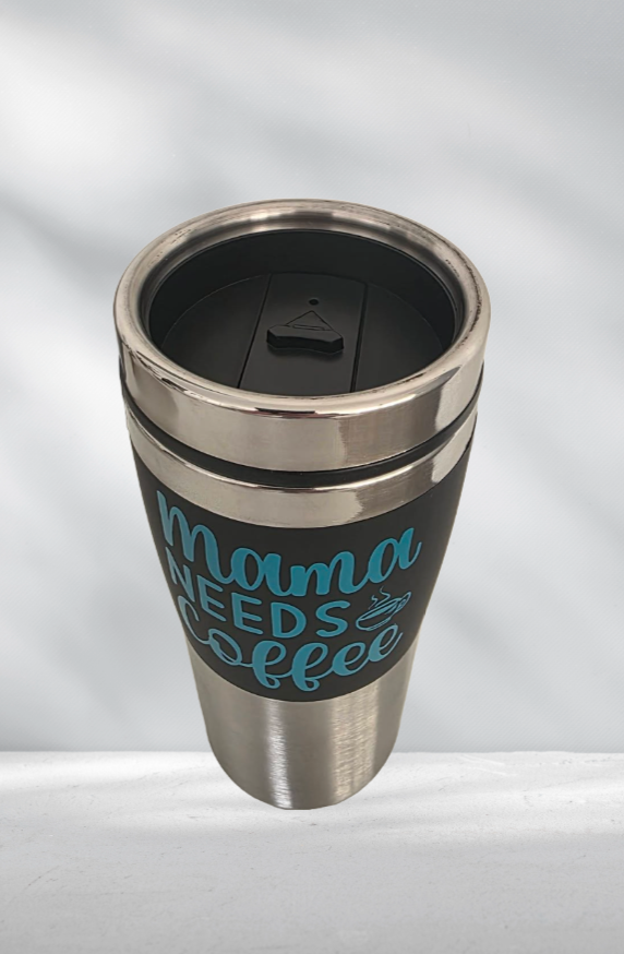 Mama Needs Coffee Travel Mug