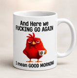 Here We Go Again Mug