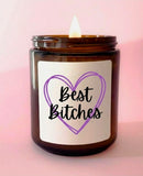 Best B*tches Candle